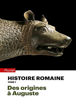 Broché Histoire romaine. Vol. 1. Des origines à Auguste de François Hinard