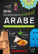 Broché Mini dictionnaire visuel arabe : 4.000 mots et expressions & 2.000 photographies de 