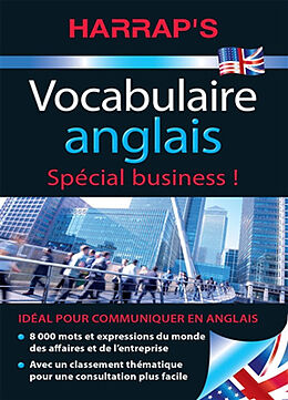 Broché Vocabulaire anglais : spécial business ! de 