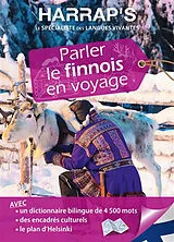 Broschiert Parler le finnois en voyage von Hélène; Kukkola, Kaisa Challulau