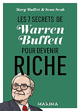 Broché Les 7 secrets de Warren Buffett pour devenir riche de Mary; Seah, Sean Buffett