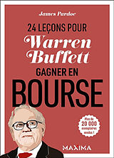 Broché Warren Buffett : 24 leçons pour gagner en bourse de Pardoe