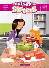 Broschiert La cuisine des sisters von Brigitte; Cazenove, C.; Maury, William Carrière