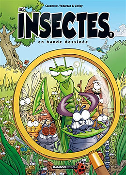 Broché Les insectes en bande dessinée. Vol. 1 de Christophe; Vodarzac, François; Cosby Cazenove