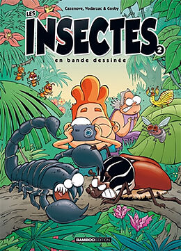 Broché Les insectes en bande dessinée. Vol. 2 de Christophe; Vodarzac, François; Cosby Cazenove