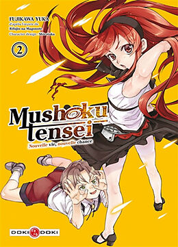 Broché Mushoku tensei : nouvelle vie, nouvelle chance. Vol. 2 de Yuka; Shirotaka Fujikawa