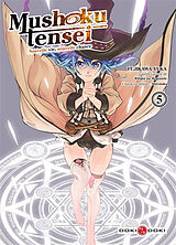 Broché Mushoku tensei : nouvelle vie, nouvelle chance. Vol. 5 de Yuka; Shirotaka Fujikawa