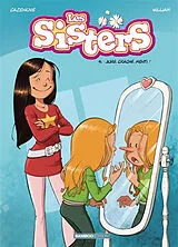 Broschiert Les sisters. Vol. 14. Juré, craché, menti ! von Christophe; Maury, William Cazenove