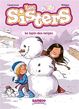 Broché Les sisters. Vol. 3. Le lapin des neiges de Christophe; William Cazenove