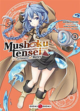 Broché Mushoku tensei : les aventures de Roxy. Vol. 4 de Shôko; Shirotaka Iwami