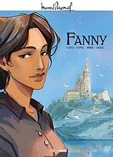 Broschiert M. Pagnol en BD. Fanny von Scotto; Stoffel; Winoc; Causse