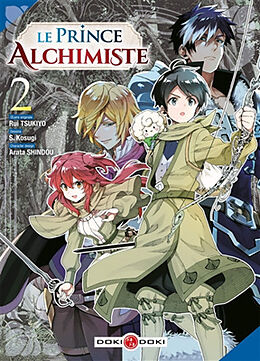 Broché Le prince alchimiste. Vol. 2 de Rui; Kosugi, S.; Shindou, Arata Tsukiyo