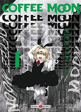 Broché Coffee Moon. Vol. 1 de Bota Mochito