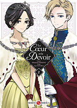 Broché Le coeur et le devoir. Vol. 2 de Himawari; Tanaka, Aya Nishino