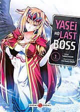 Broché Yasei no last boss. Vol. 1 de Tsubasa Fire Head; Haduki
