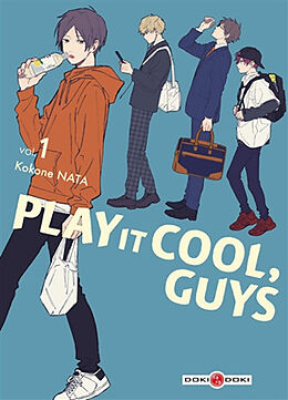 Broché Play it cool, guys. Vol. 1 de Kokone Nata