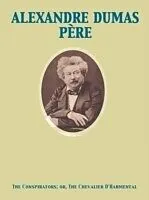 E-Book (epub) Conspirators The Chevalier d'Harmental von Alexandre Dumas Pere