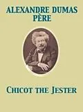 E-Book (epub) Chicot the Jester von Alexandre Dumas Pere