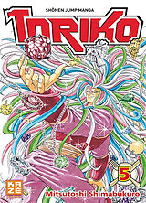 Broché Toriko. Vol. 5. En route pour la plateau régal !! de Mitsutoshi Shimabukuro