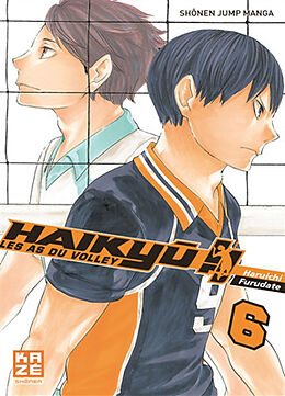 Broché Haikyu !! : les as du volley. Vol. 6. The duel des passeurs de Haruichi Furudate