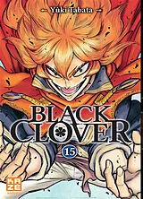 Broschiert Black Clover. Vol. 15. Les grands vainqueurs von Yûki Tabata