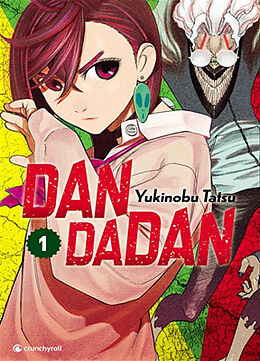 Broché Dandadan. Vol. 1 de Yukinobu Tatsu