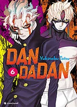 Broschiert Dandadan. Vol. 6 von Yukinobu Tatsu