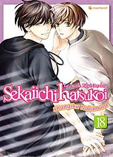 Broschiert Sekaiichi hatsukoi : le cas de Ritsu Onodera. Vol. 18 von Shungiku Nakamura