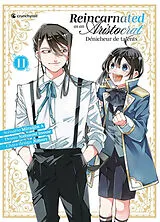 Broschiert Reincarnated as an aristocrat : dénicheur de talents. Vol. 11 von Natsumi; Jimmy Miraijin A; Inoue