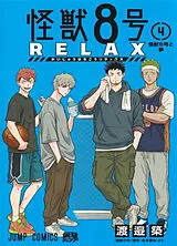 Broschiert Kaiju n° 8 : relax. Vol. 4 von Matsumoto-n+watanabe