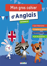 Broché Mon gros cahier d'anglais : maternelle de 