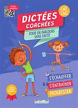 Broschiert Dictées coachées CM1, CM2 : pour un parcours sans faute von 