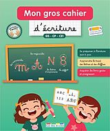 Broché Mon gros cahier d'écriture : GS, CP, CE1 de 