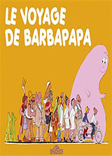 Broschiert Les aventures de Barbapapa. Le voyage de Barbapapa von Annette; Taylor, Talus Tison