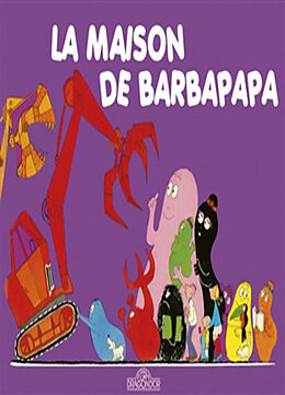 Broschiert Les aventures de Barbapapa. La maison de Barbapapa von Annette; Taylor, Talus Tison