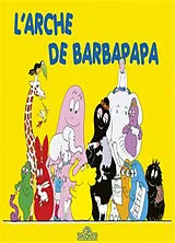 Broschiert Les aventures de Barbapapa. L'arche de Barbapapa von Annette; Taylor, Talus Tison