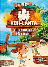 Broché Koh-Lanta : les aventuriers des Caraïbes : escape book de Valérie Cluzel