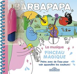 Broschiert Barbapapa : pinceau magique : la musique von Alice; Taylor, Thomas Taylor