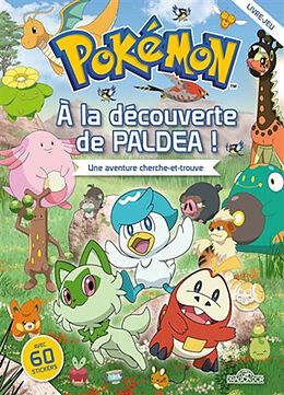 Broché Pokémon : à la découverte de Paldéa ! : une aventure cherche-et-trouve de 