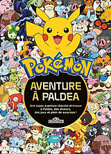 Broché Pokémon : aventure à Paldea : une super aventure cherche-et-trouve à Paldea, des stickers, des jeux et plein de surpr... de 