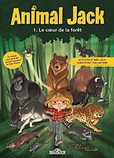 Broschiert Animal Jack. Vol. 1. Le coeur de la forêt von 