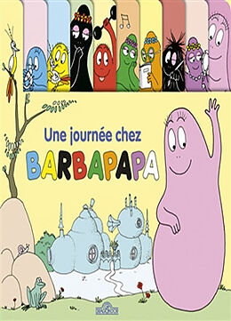 Kartonierter Einband Une journée chez Barbapapa von Annette; Taylor, Talus Tison