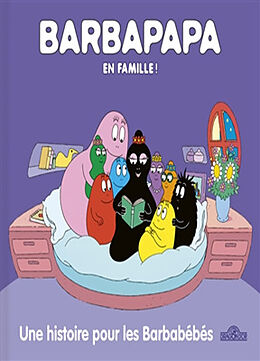 Broschiert Barbapapa en famille !. Une histoire pour les Barbabébés von Alice; Taylor, Thomas Taylor