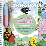 Broché Barbapapa : activités magiques : la famille de Alice; Taylor, Thomas Taylor