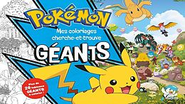 Broché Pokemon - Mes Coloriages Geants de The Pokémon Company