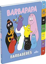 Kartonierter Einband Barbapapa. Barbabébés von Alice; Taylor, Thomas Taylor