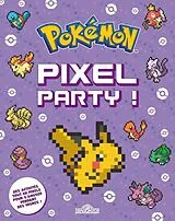 Broschiert Pokemon - Pixel Party ! von The Pokemon Company