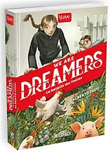 Broschiert We are dreamers. La bataille des fraises von 