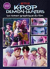 Broschiert Kpop demon hunters : le roman graphique du film von 