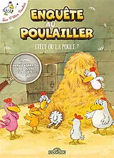 Broschiert Les p'tites poules. Enquête au poulailler : l'oeuf ou la poule ? von 